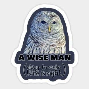 A Wise Man Knows Sticker